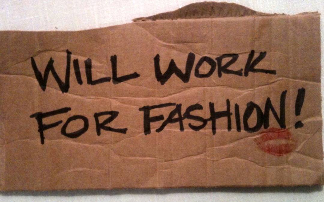 Will Work For Fashion
